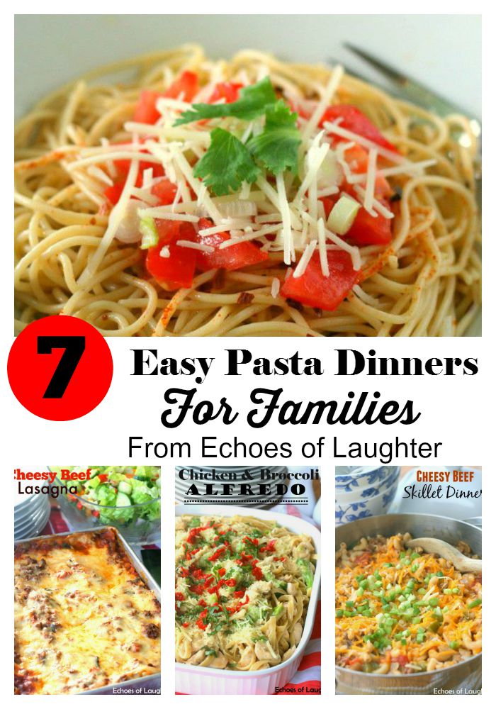 Easy Pasta Dinners For Families