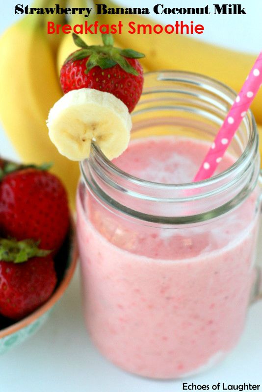 Strawberry Banana Coconut Milk Breakfast Smoothie