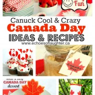 Canada Day Party Guide- Ideas & Recipes